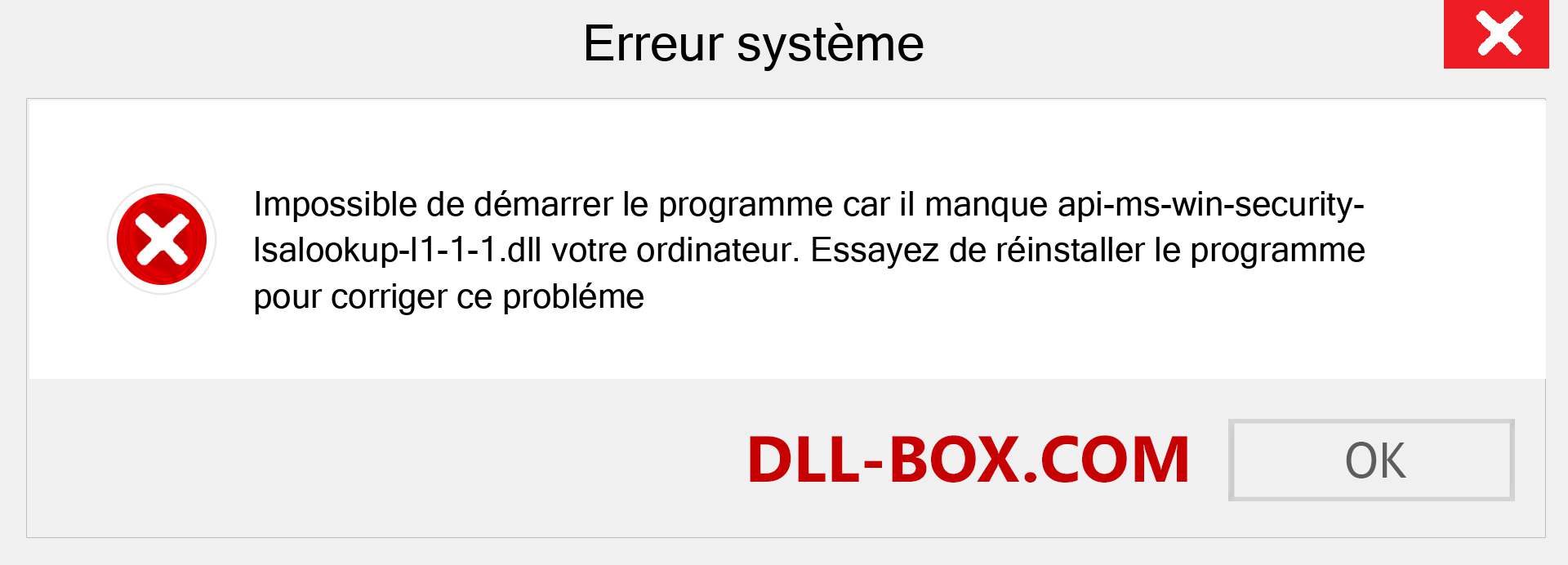 Le fichier api-ms-win-security-lsalookup-l1-1-1.dll est manquant ?. Télécharger pour Windows 7, 8, 10 - Correction de l'erreur manquante api-ms-win-security-lsalookup-l1-1-1 dll sur Windows, photos, images